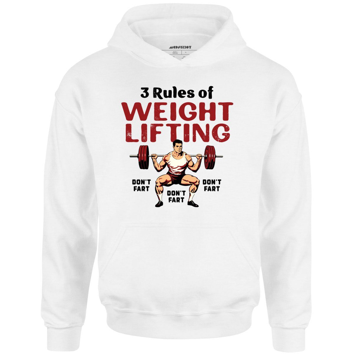 3 Rules Of Weightlifting – Unisex Hoodie