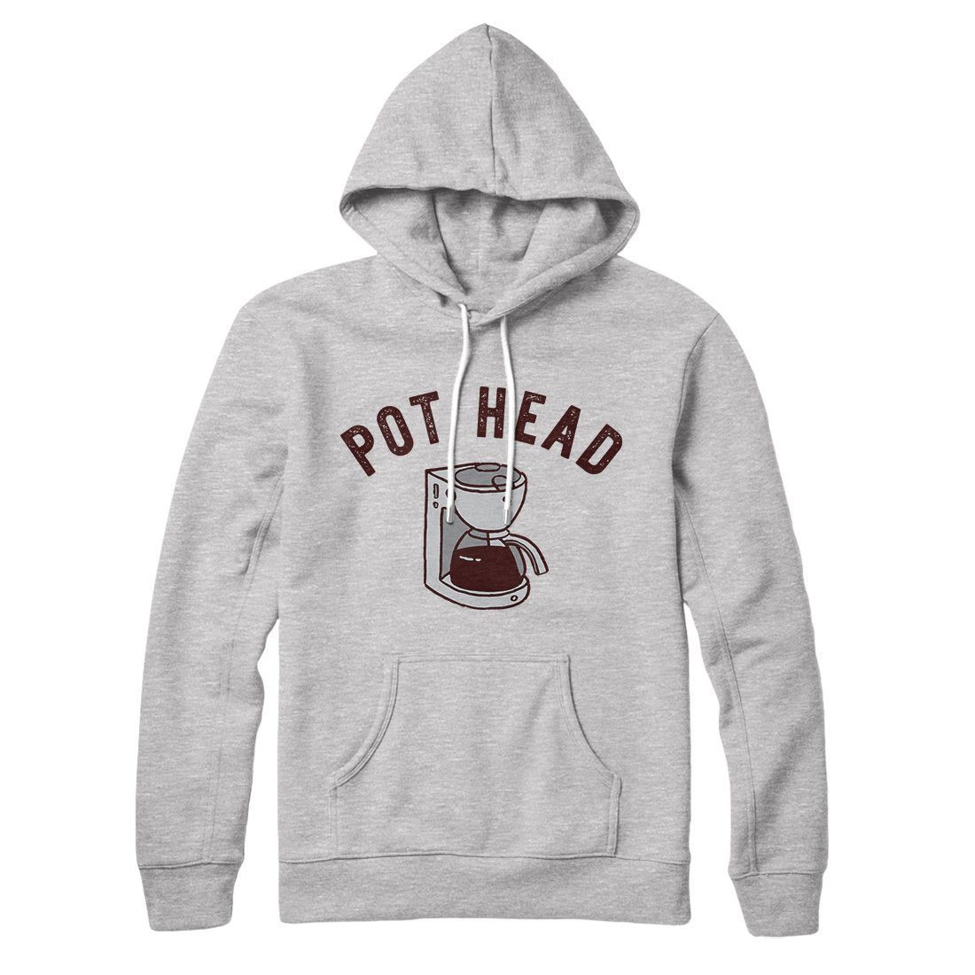 Pot Head Hoodie