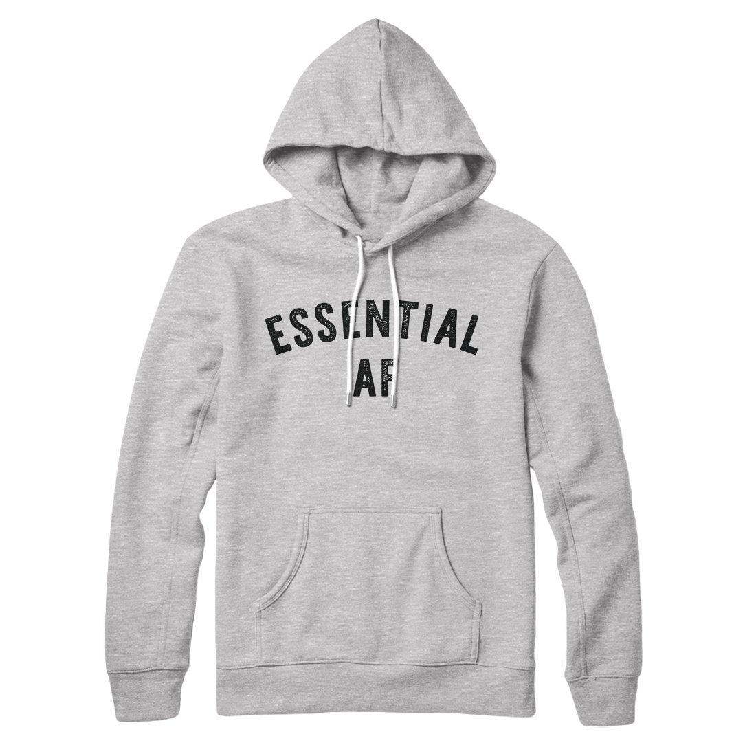 Essential Af Hoodie