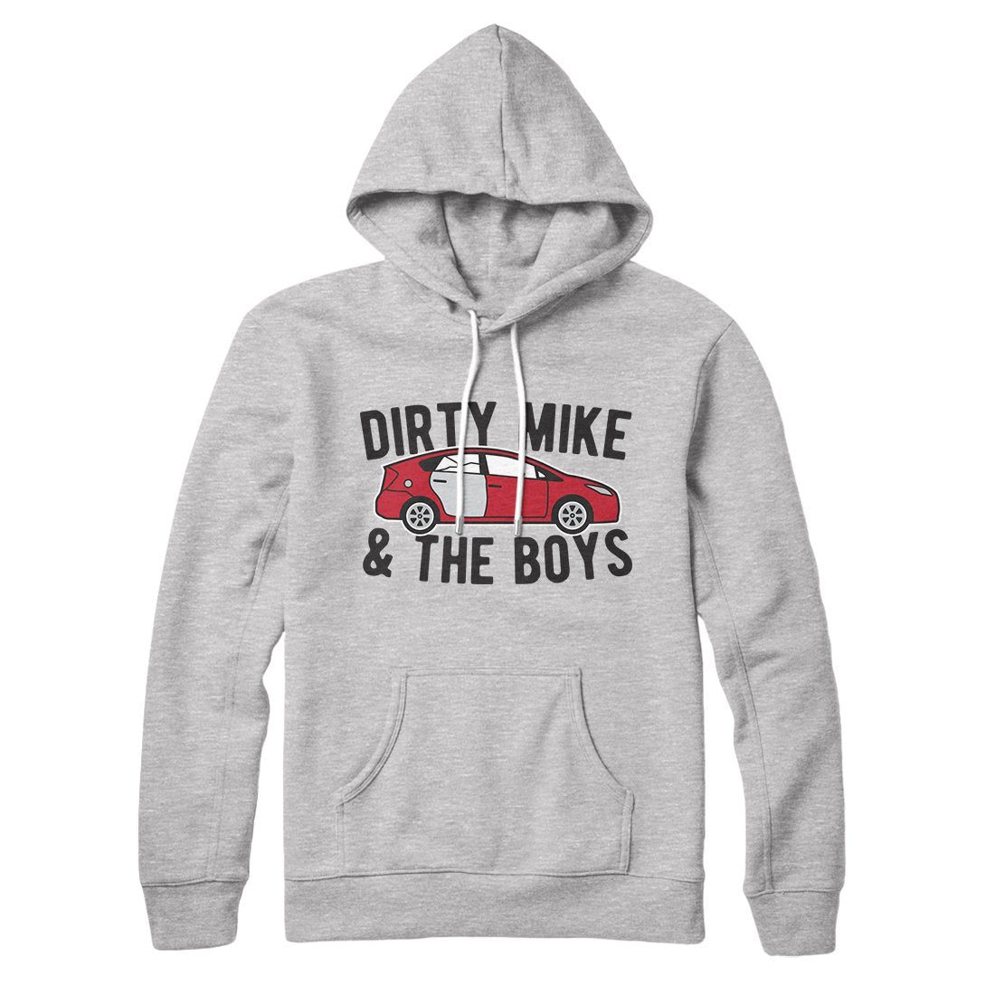 Dirty Mike And The Boys Hoodie