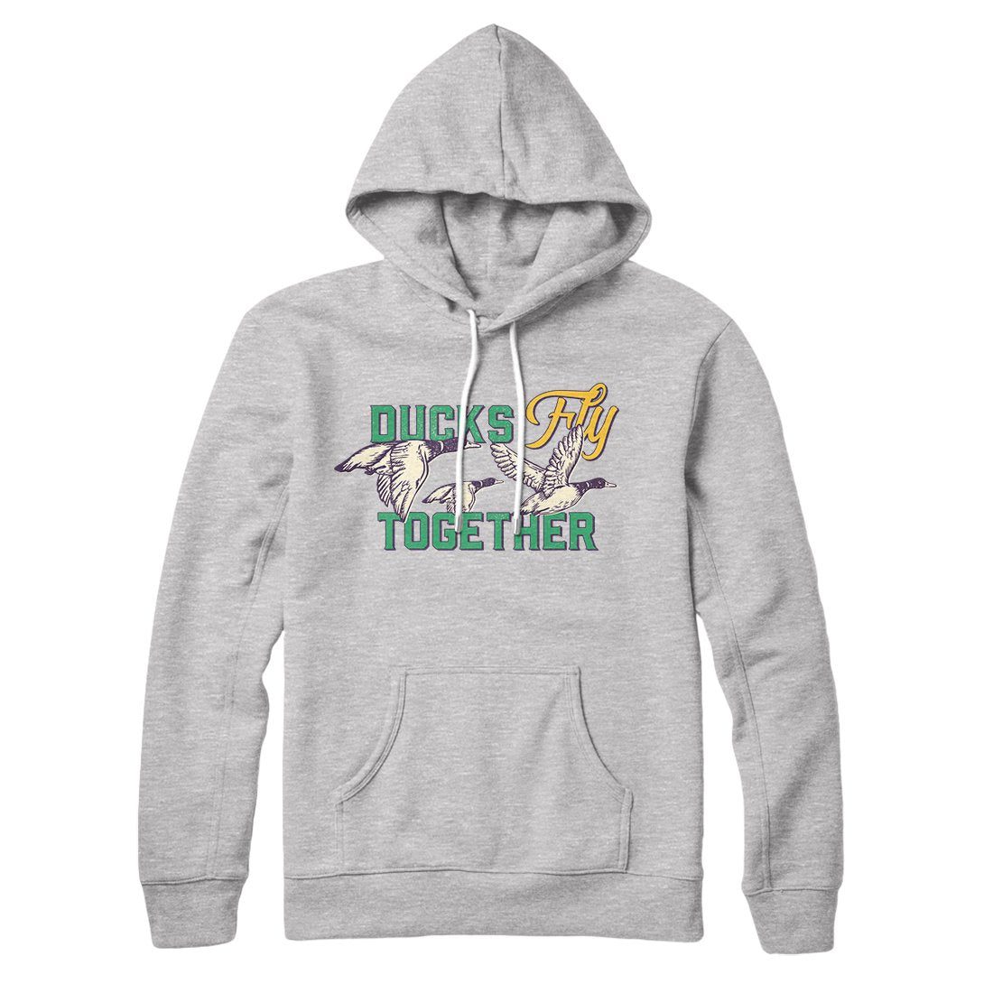 Ducks Fly Together Hoodie