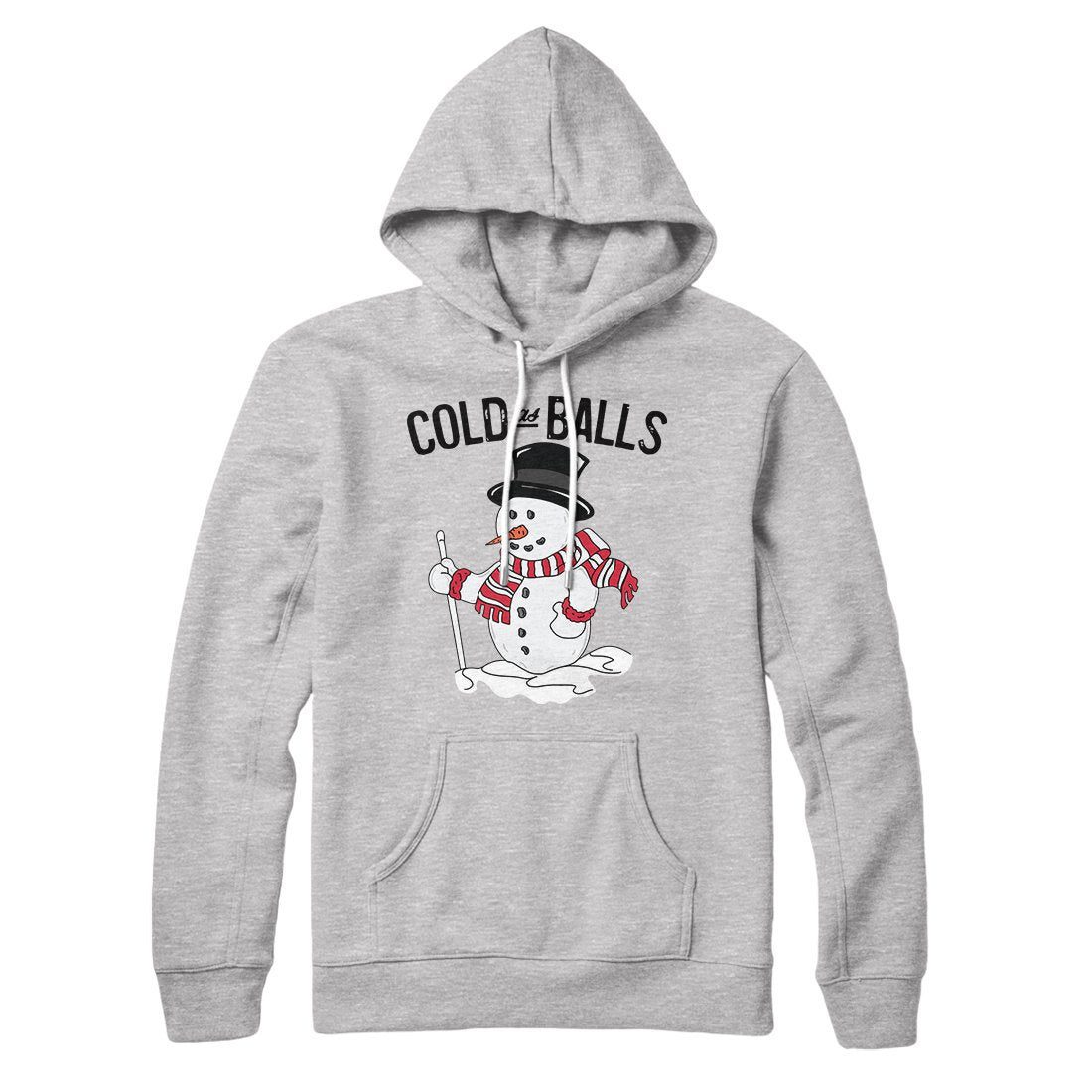 Cold As Balls Hoodie