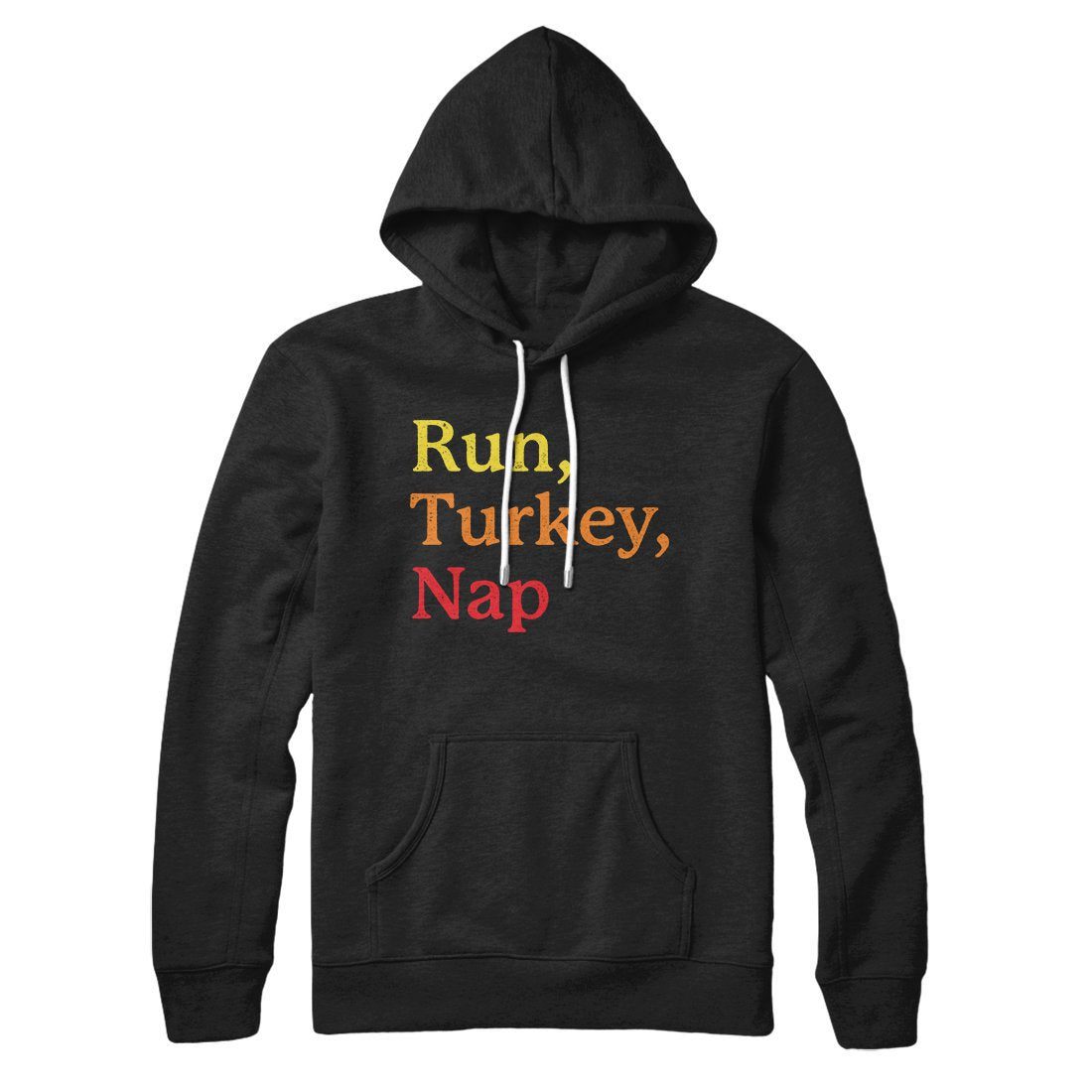 Run, Turkey, Nap Hoodie