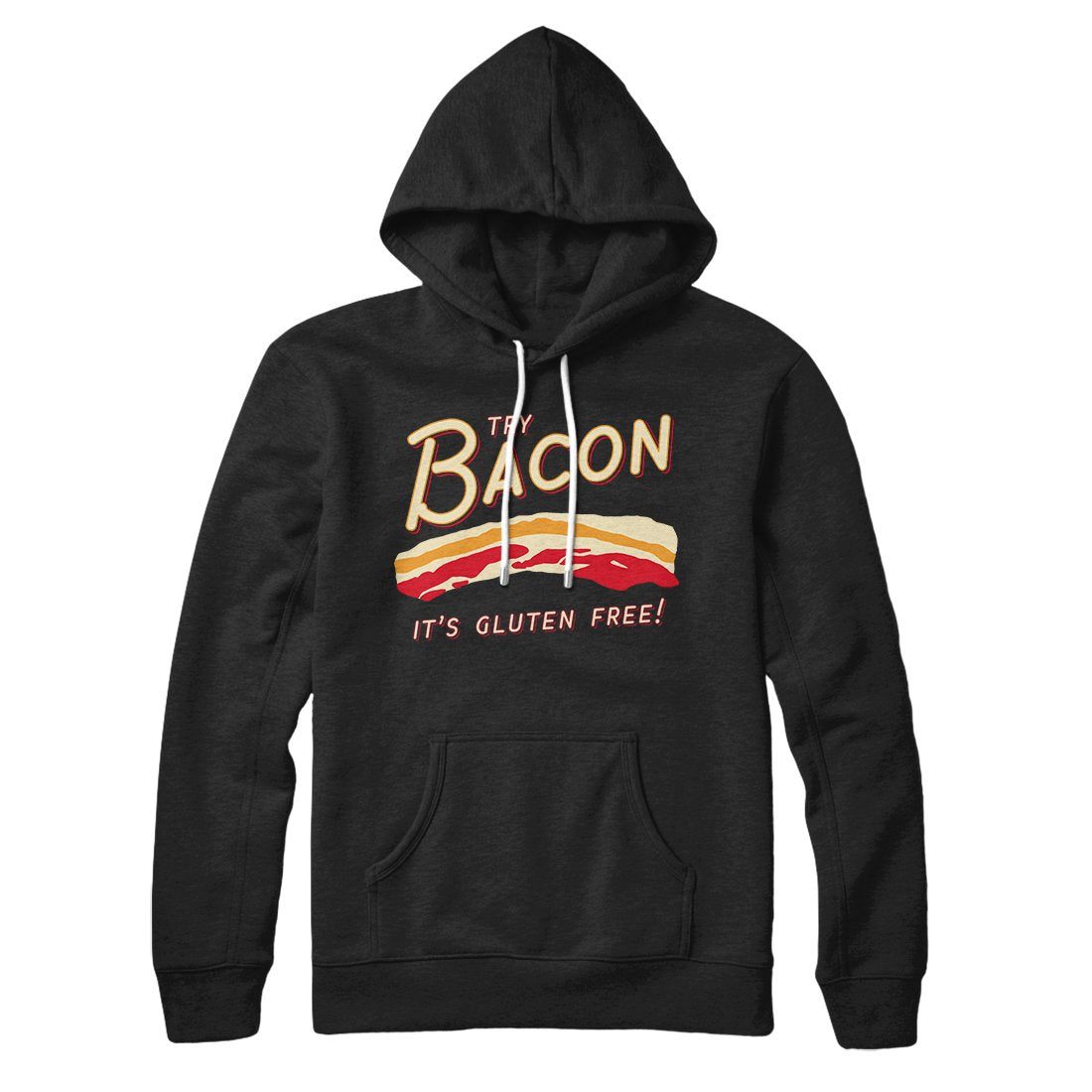 Try Bacon Hoodie