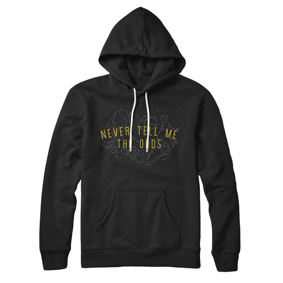 Never Tell Me The Odds Hoodie