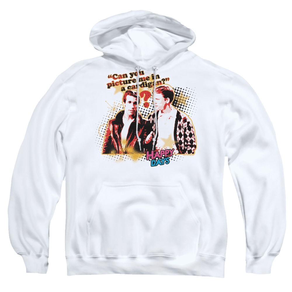 Happy Days No Cardigans Pullover Hoodie