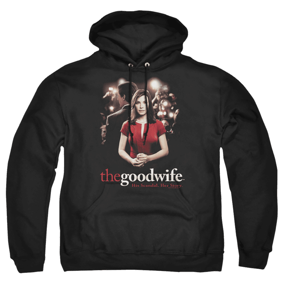 Good Wife, The Bad Press – Pullover Hoodie