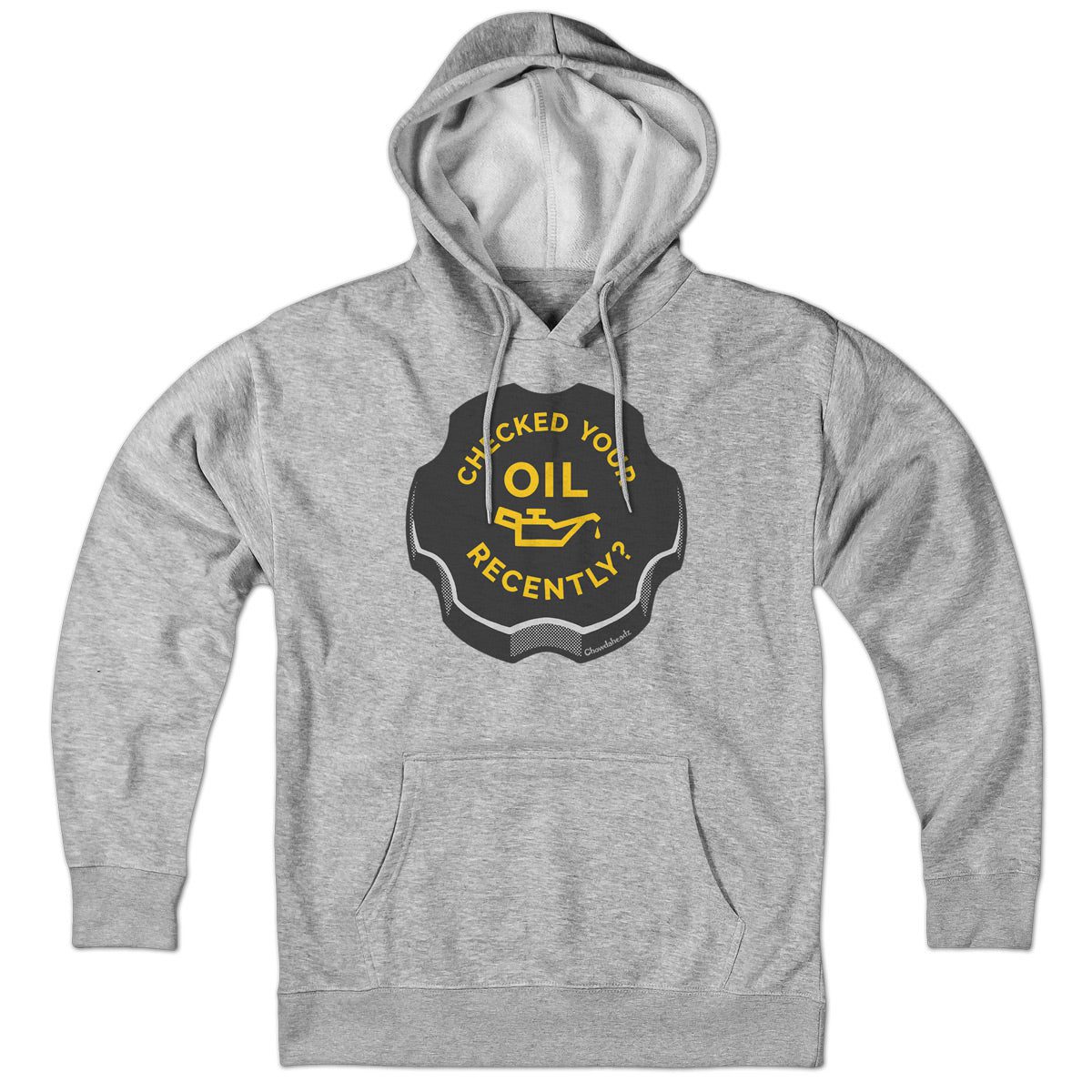 Checked Your Oil Recently? Hoodie