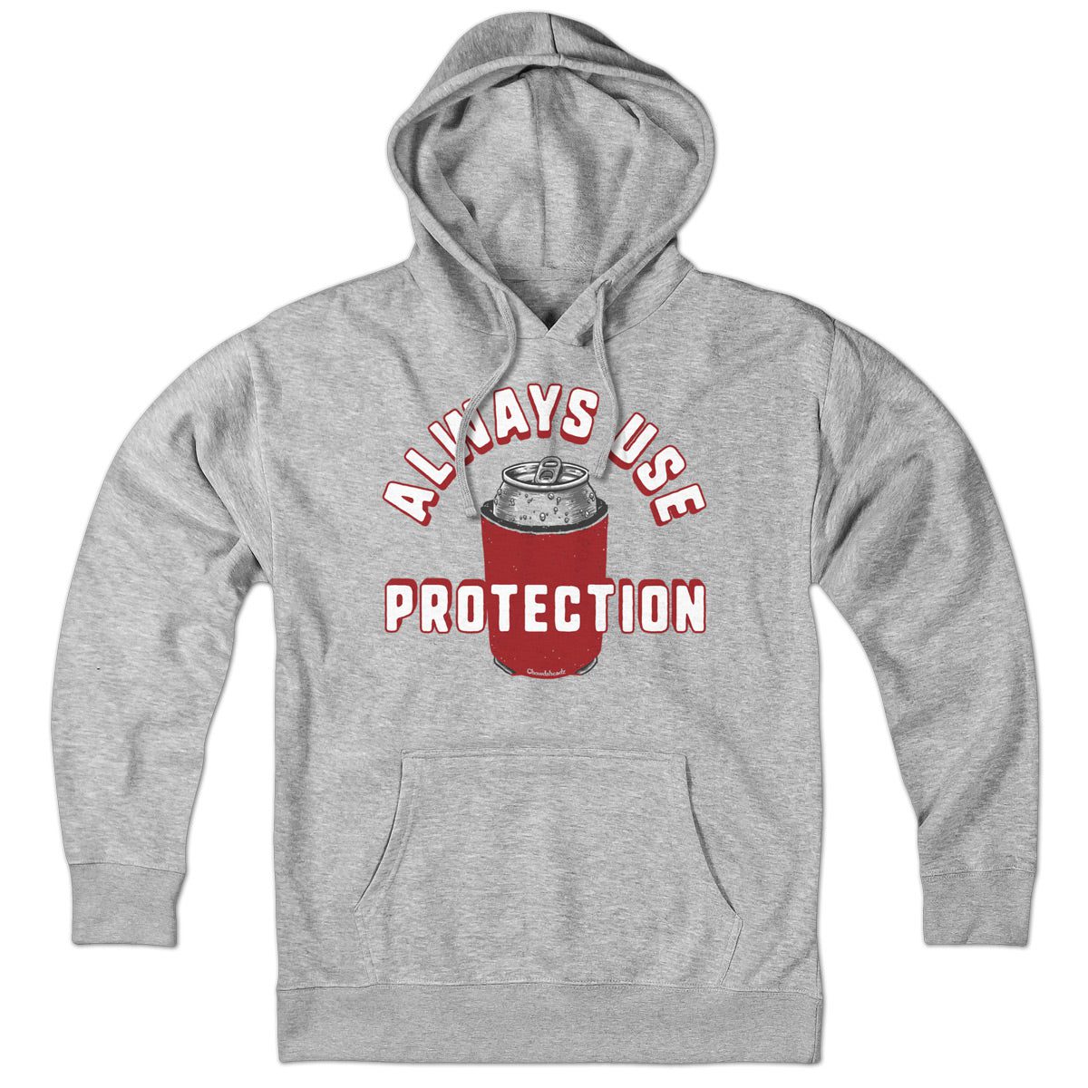 Always Use Protection Hoodie