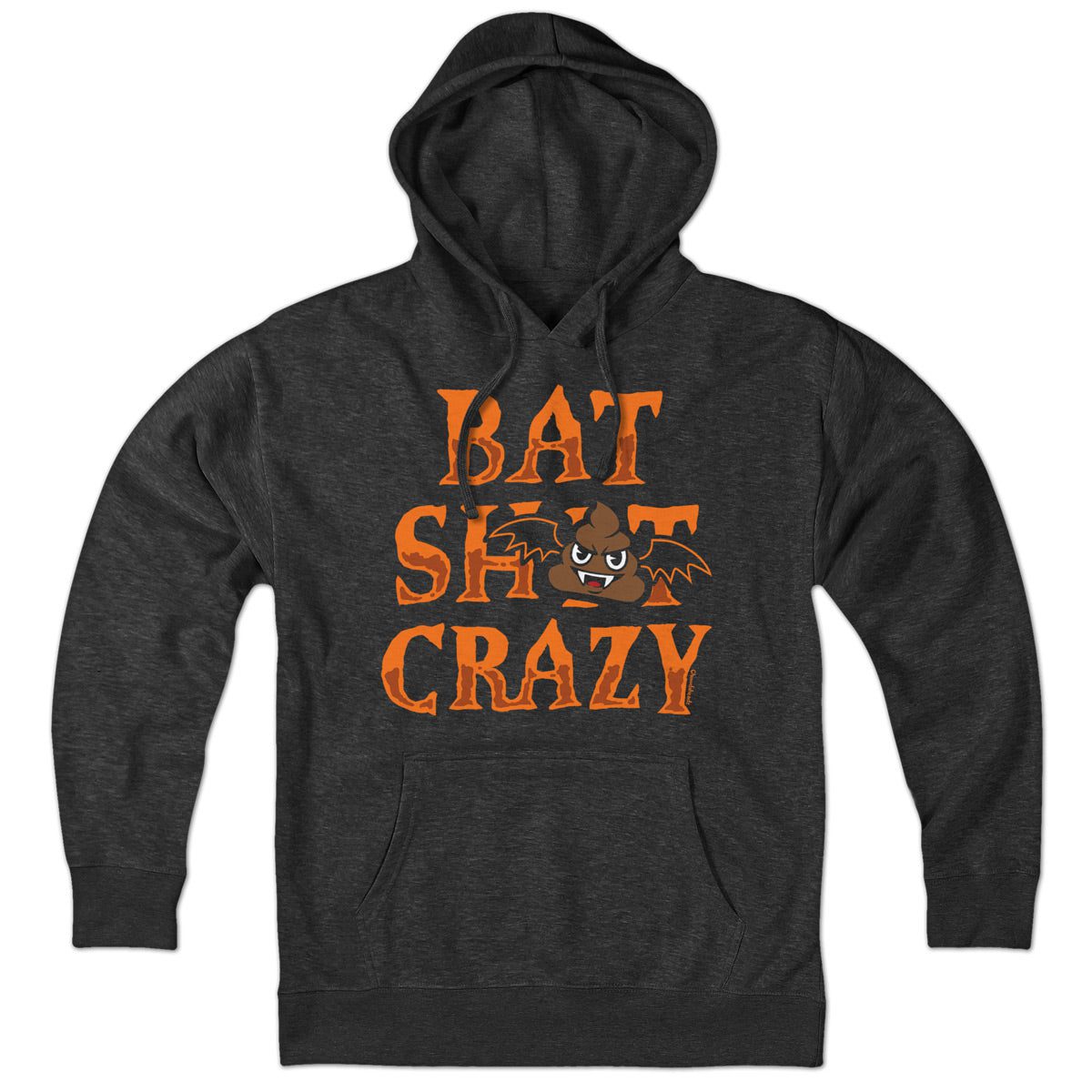 Bat S–T Crazy Hoodie