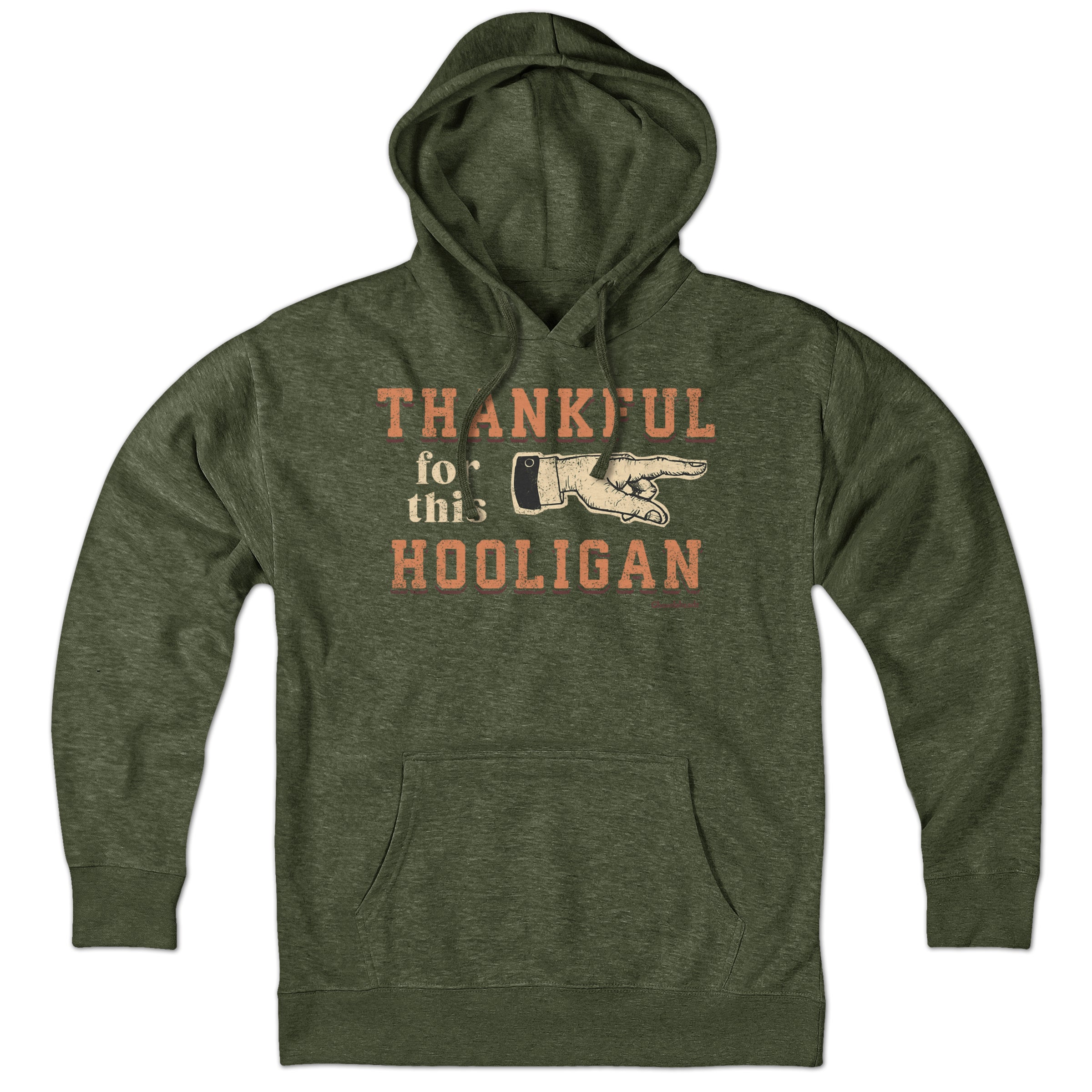 Thankful For This Hooligan Hoodie