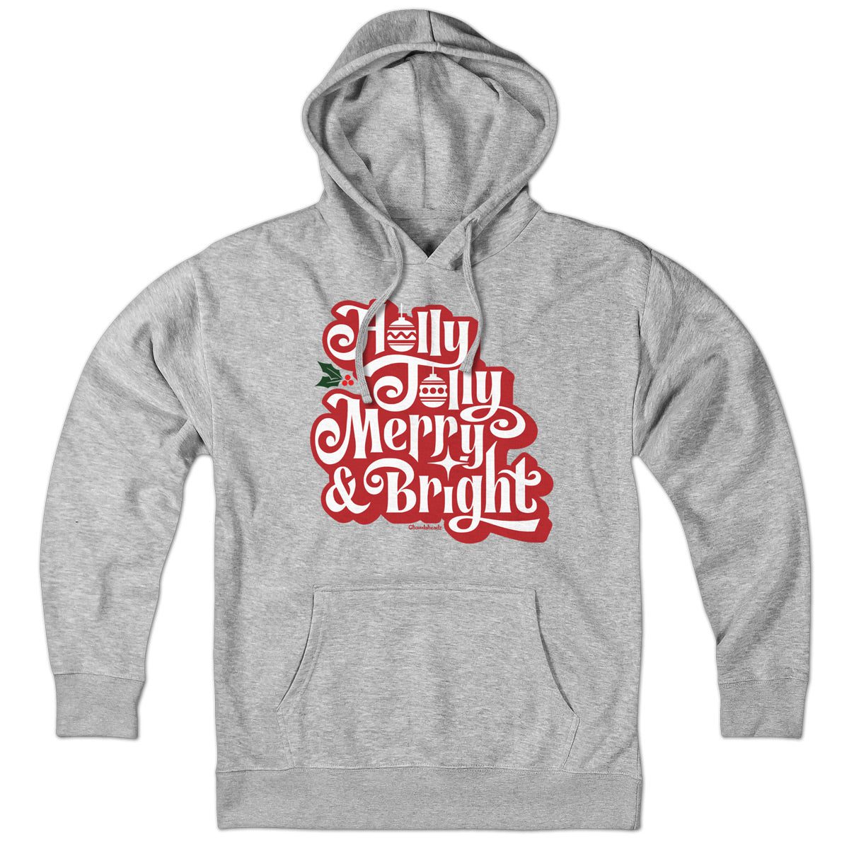 Holly Jolly Merry & Bright Hoodie