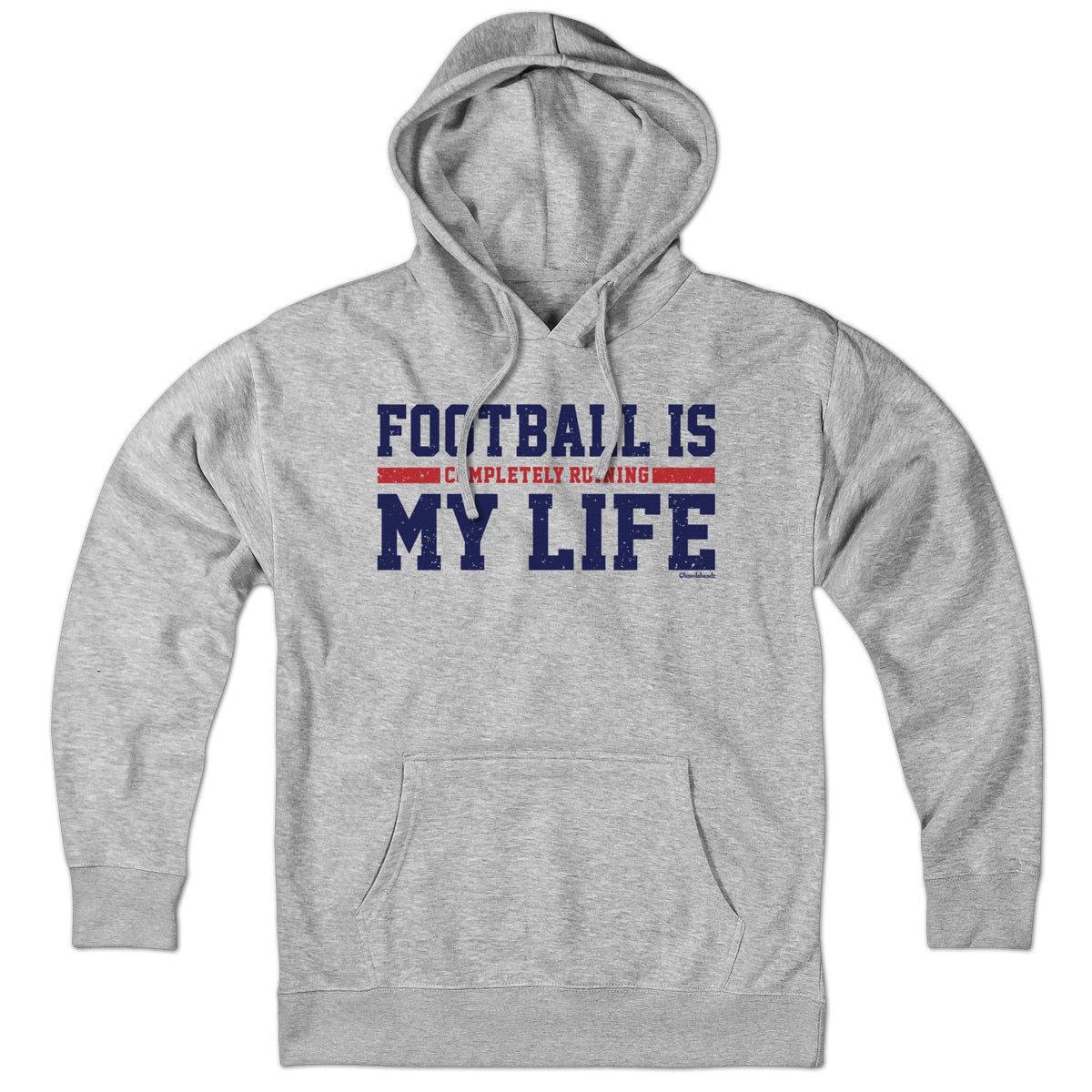 Football Is Completely Ruining My Life Hoodie