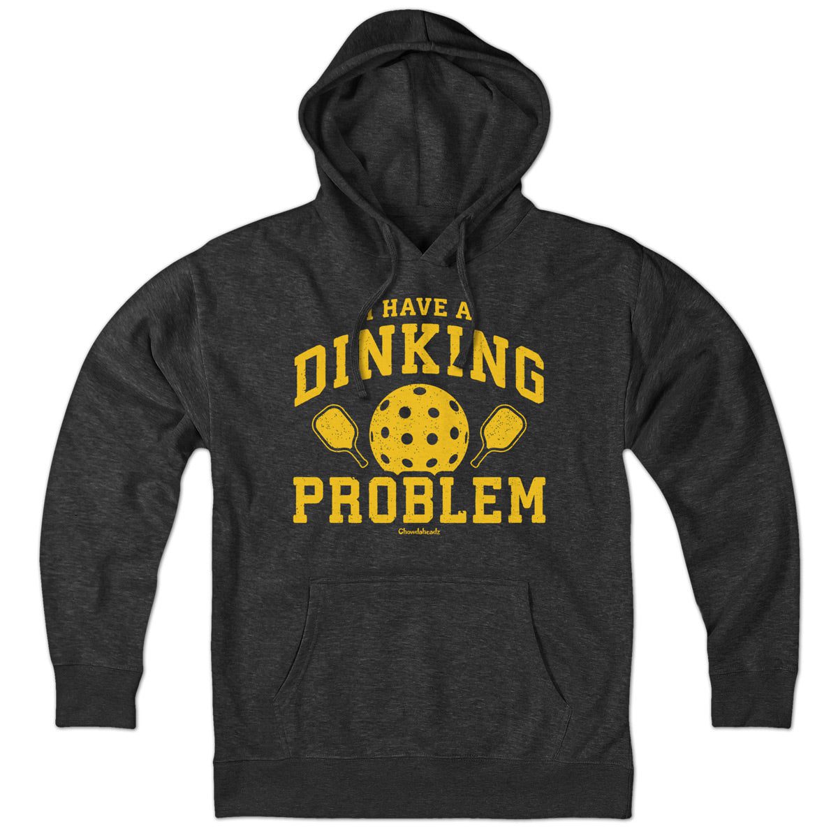 I Have A Dinking Problem Pickleball Hoodie