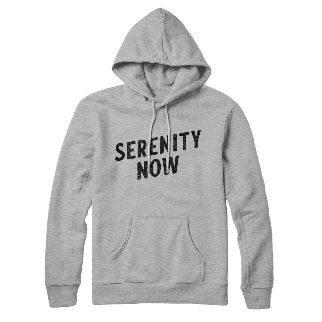 Serenity Now Hoodie