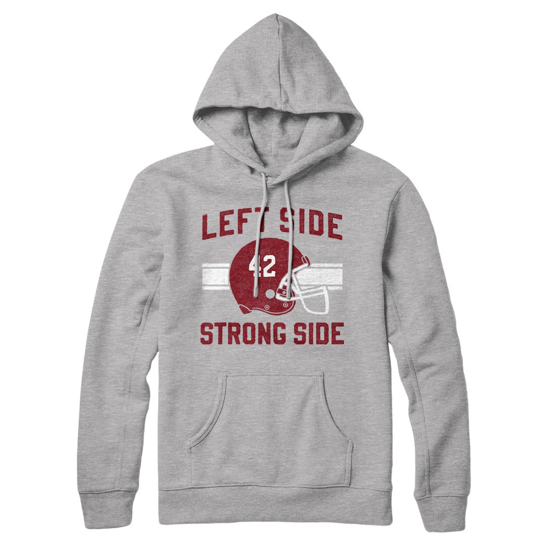 Left Side Strong Side Hoodie