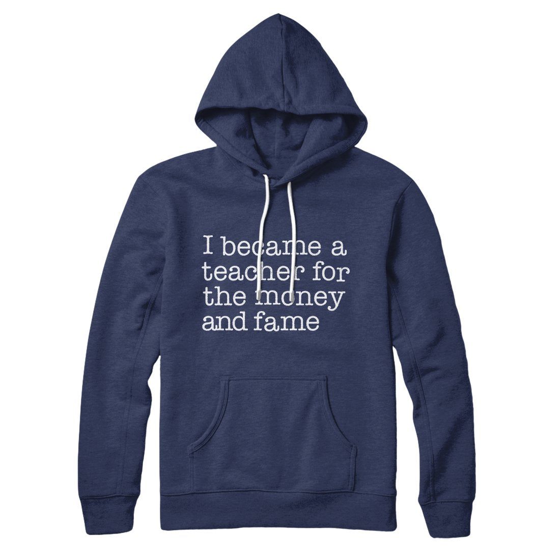 Why I Became A Teacher Hoodie