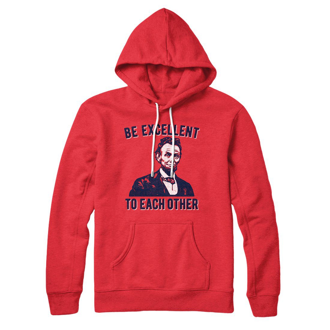 Be Excellent To Each Other Hoodie