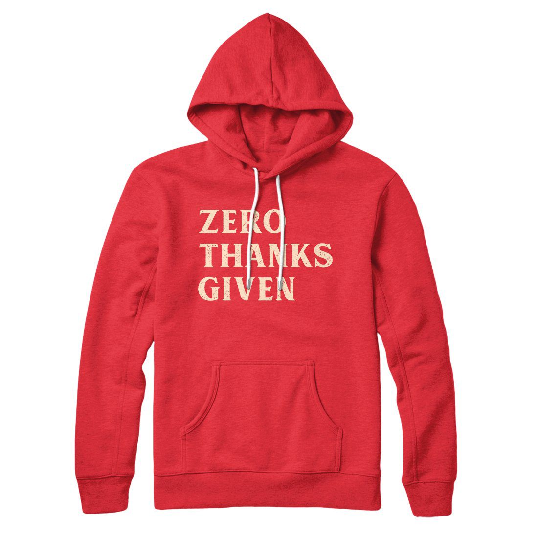 Zero Thanks Given Hoodie