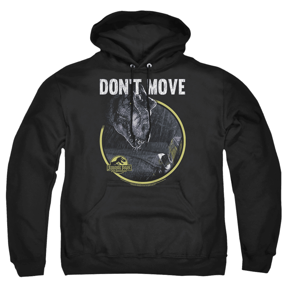 Jurassic Park Dont Move Pullover Hoodie