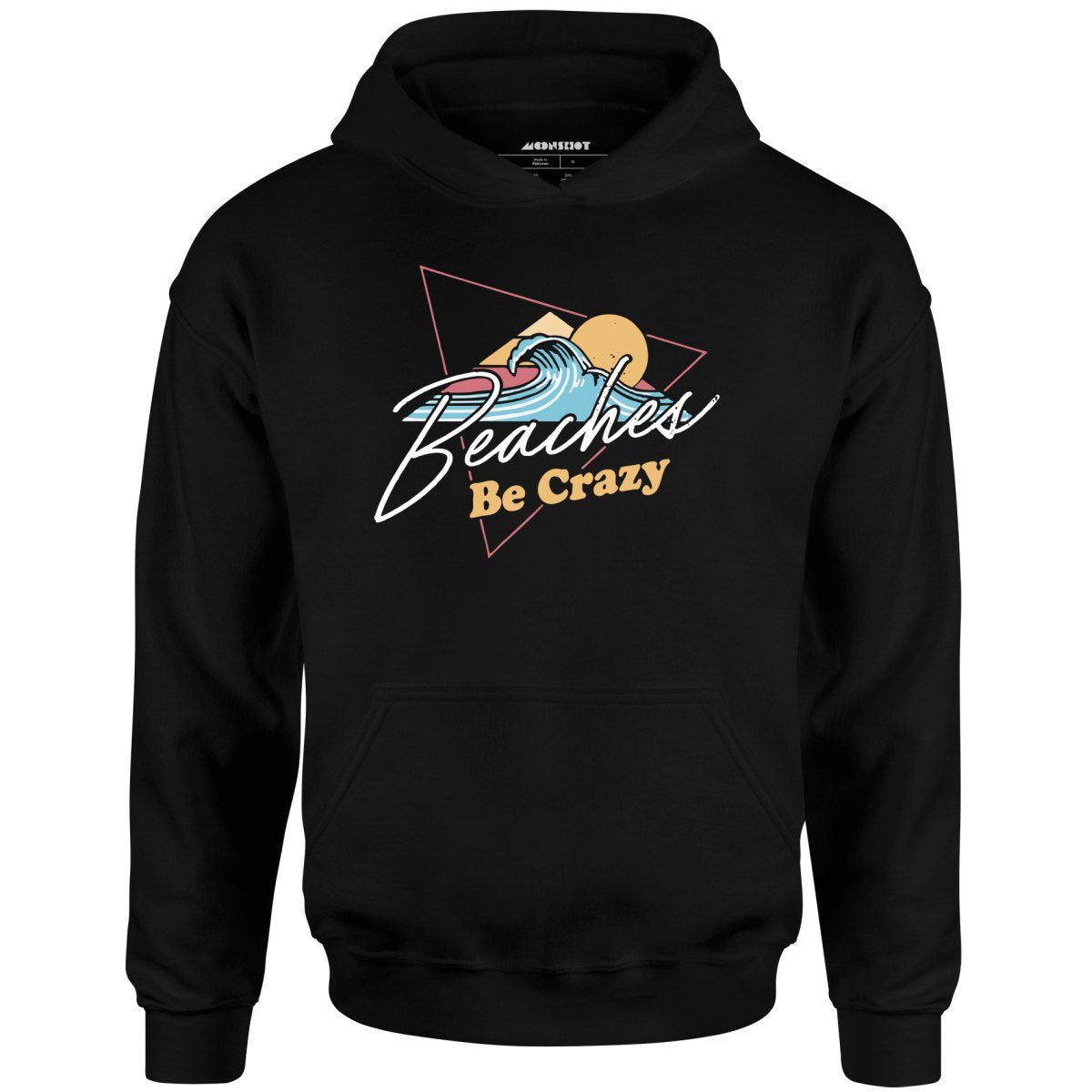 Beaches Be Crazy – Unisex Hoodie