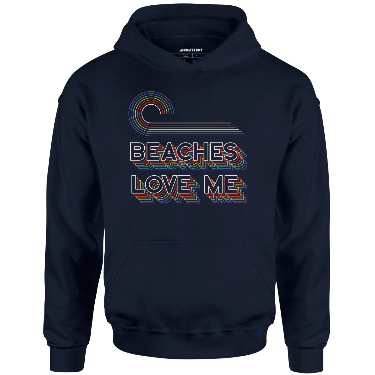 Beaches Love Me – Unisex Hoodie