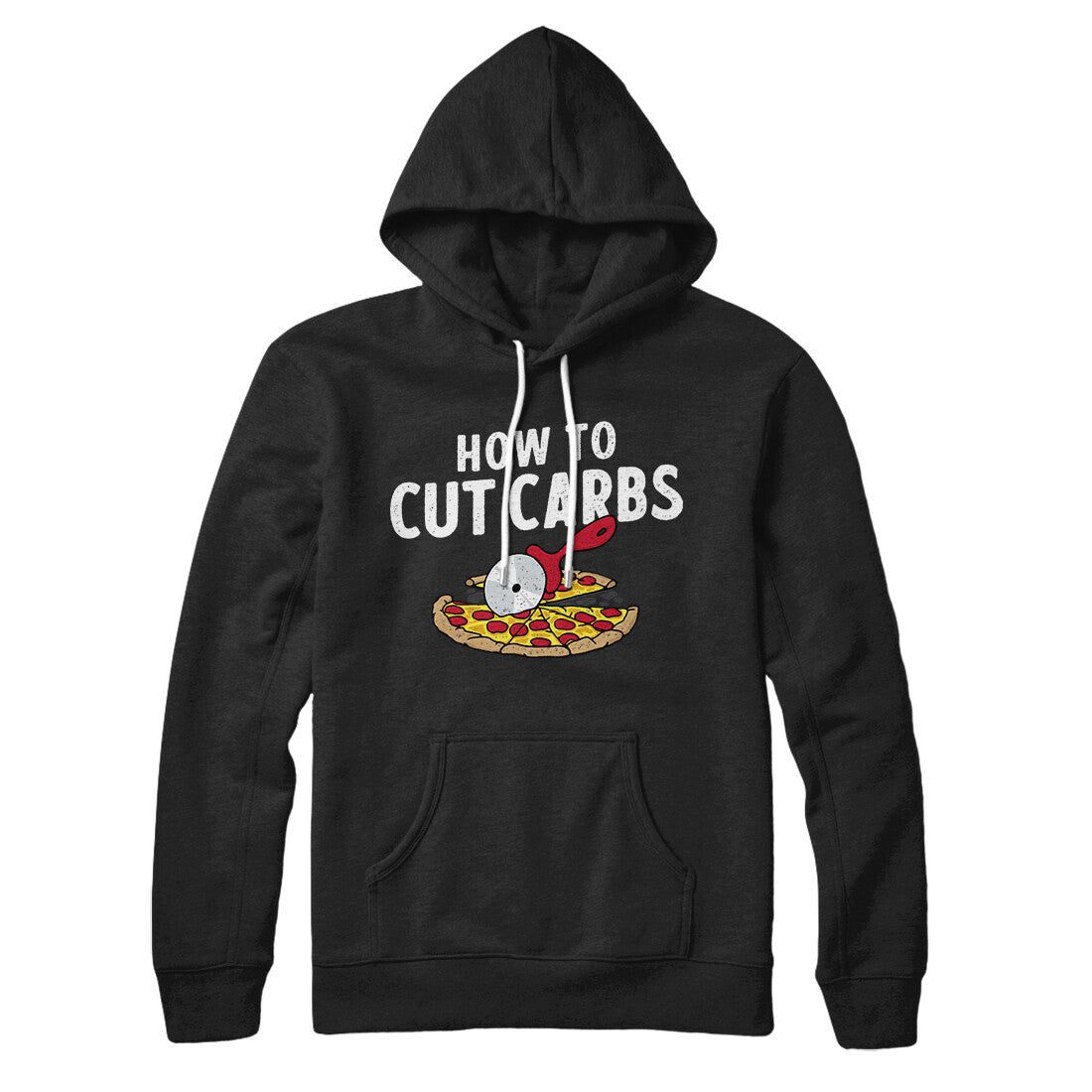 How To Cut Carbs (Pizza) Hoodie