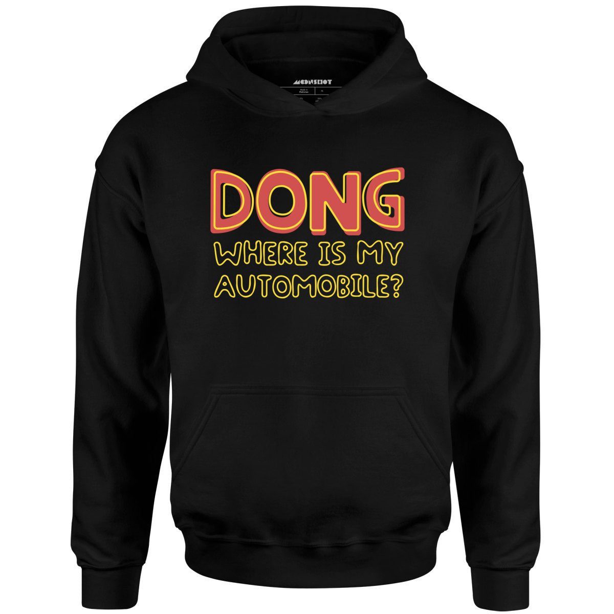 Dong Where Is My Automobile? – Unisex Hoodie