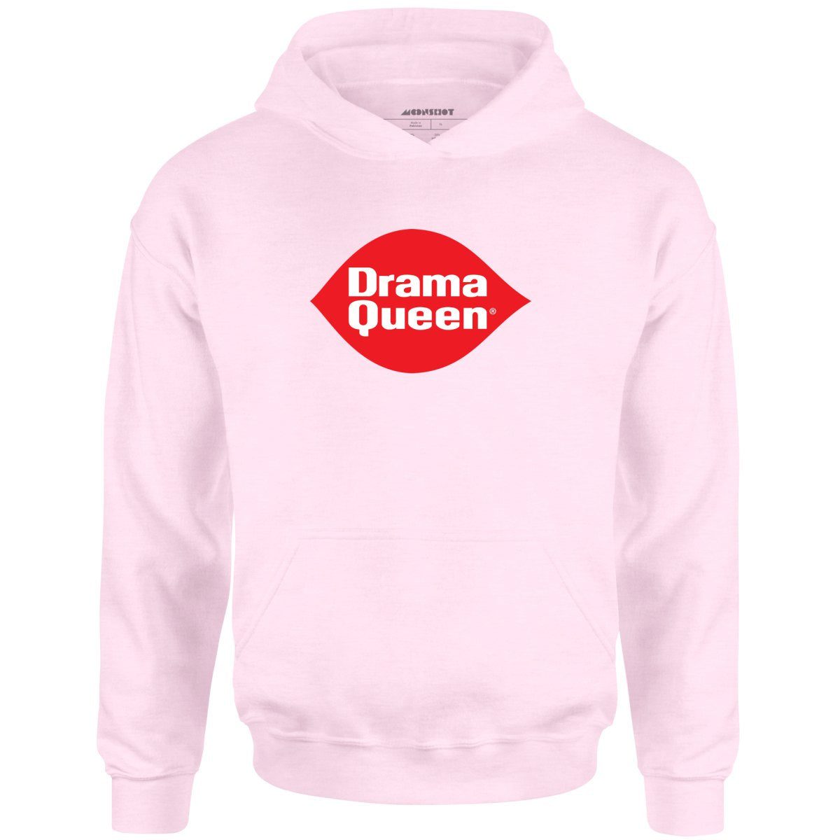 Drama Queen – Unisex Hoodie