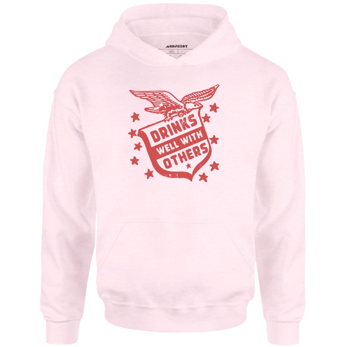 Drinks Well With Others – Unisex Hoodie