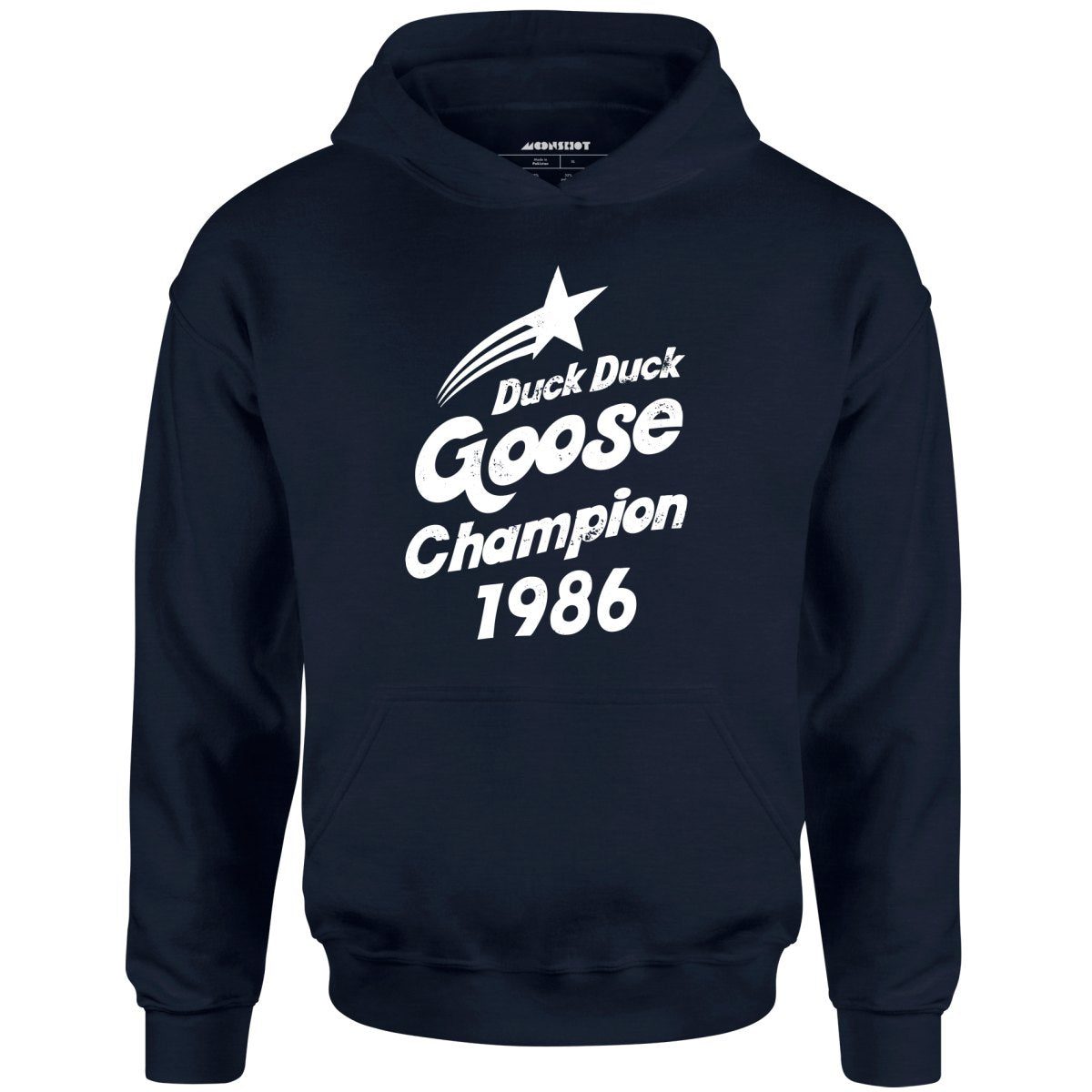 Duck Duck Goose Champion 1986 – Unisex Hoodie