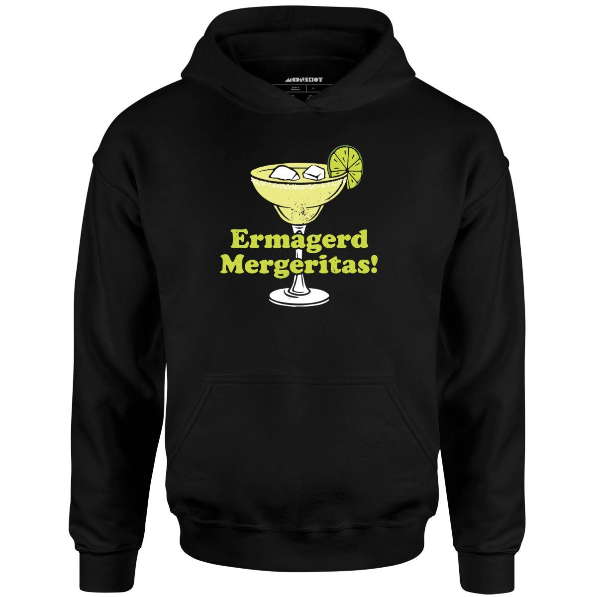 Ermagerd Mergeritas! – Unisex Hoodie