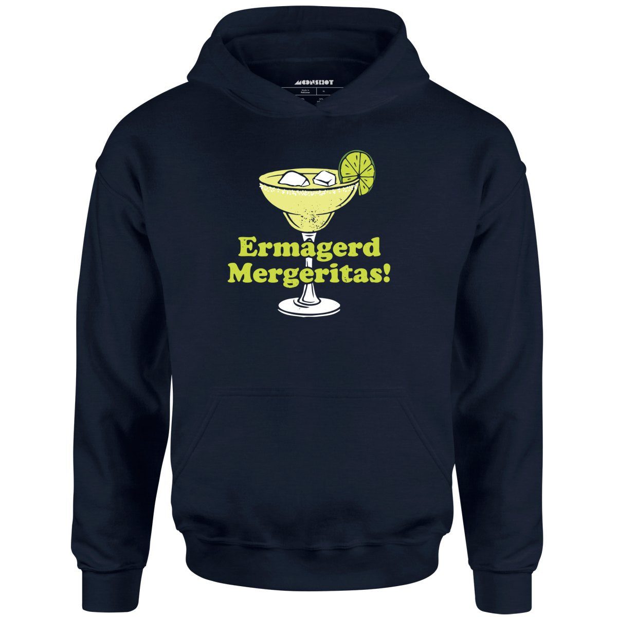 Ermagerd Mergeritas! – Unisex Hoodie