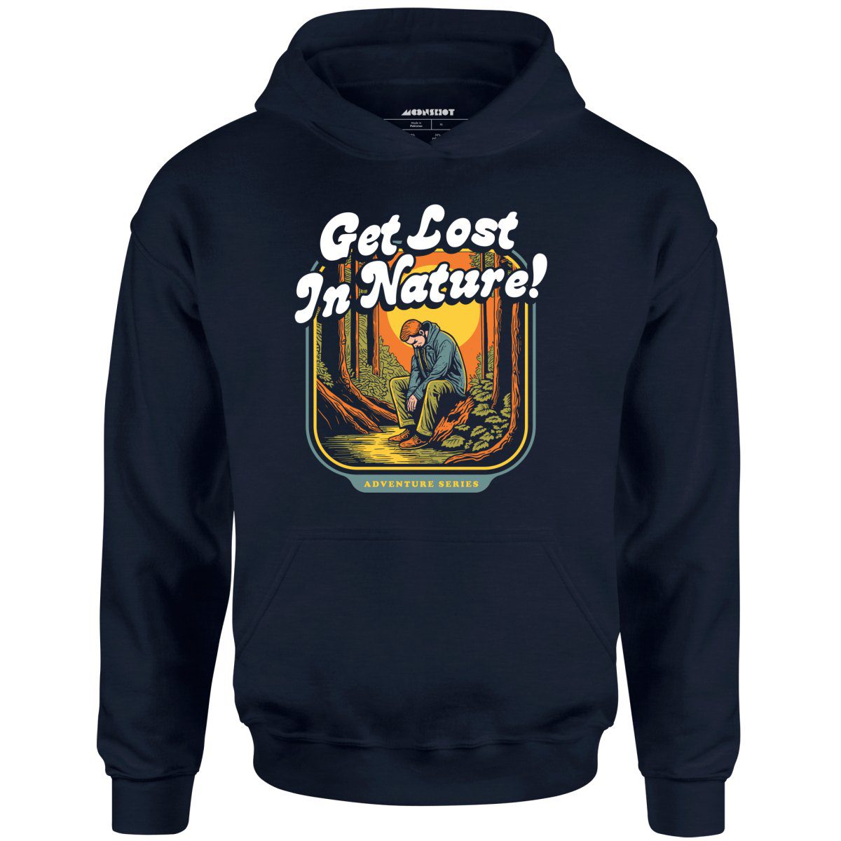 Get Lost In Nature – Unisex Hoodie