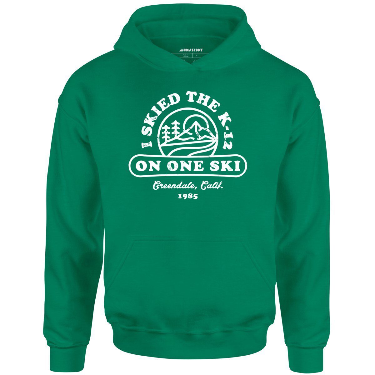 I Skied The K-12 On One Ski V2 – Unisex Hoodie