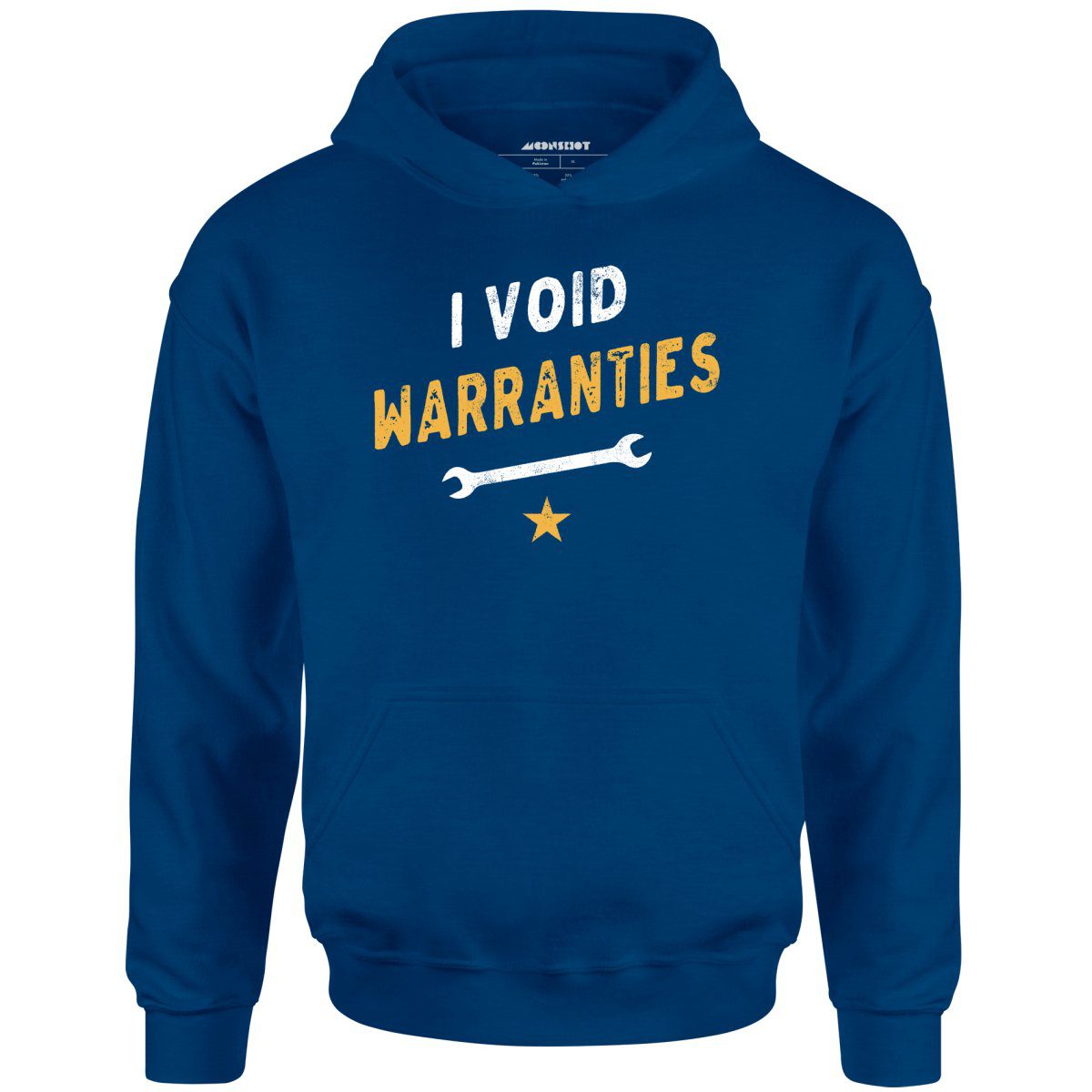 I Void Warranties – Unisex Hoodie