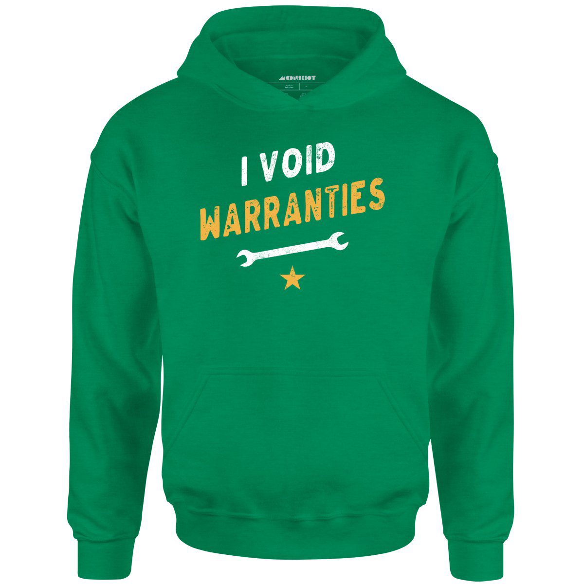 I Void Warranties – Unisex Hoodie