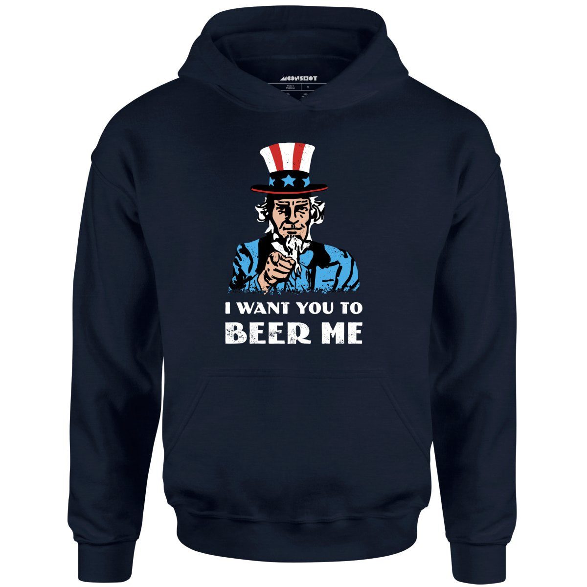 I Want You To Beer Me – Unisex Hoodie