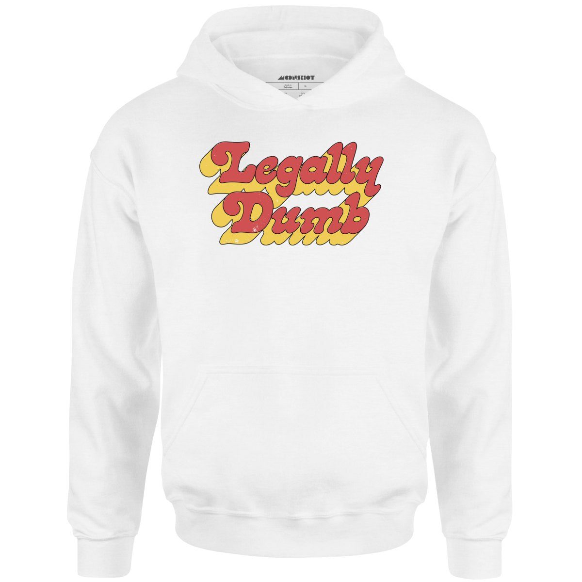 Legally Dumb – Unisex Hoodie