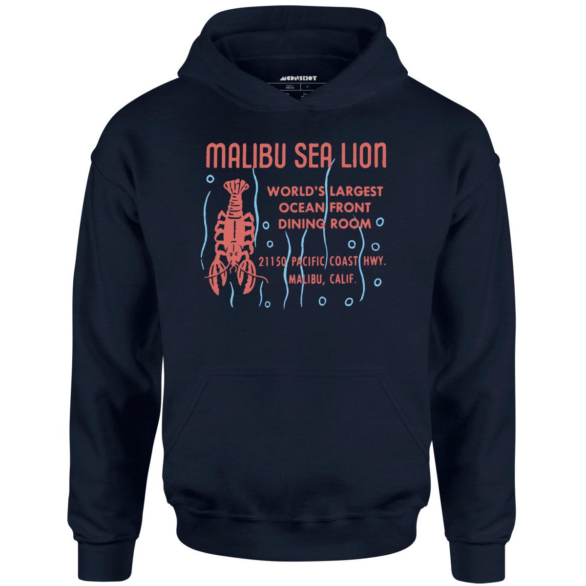 Malibu Sea Lion – Malibu, Ca – Vintage Restaurant – Unisex Hoodie