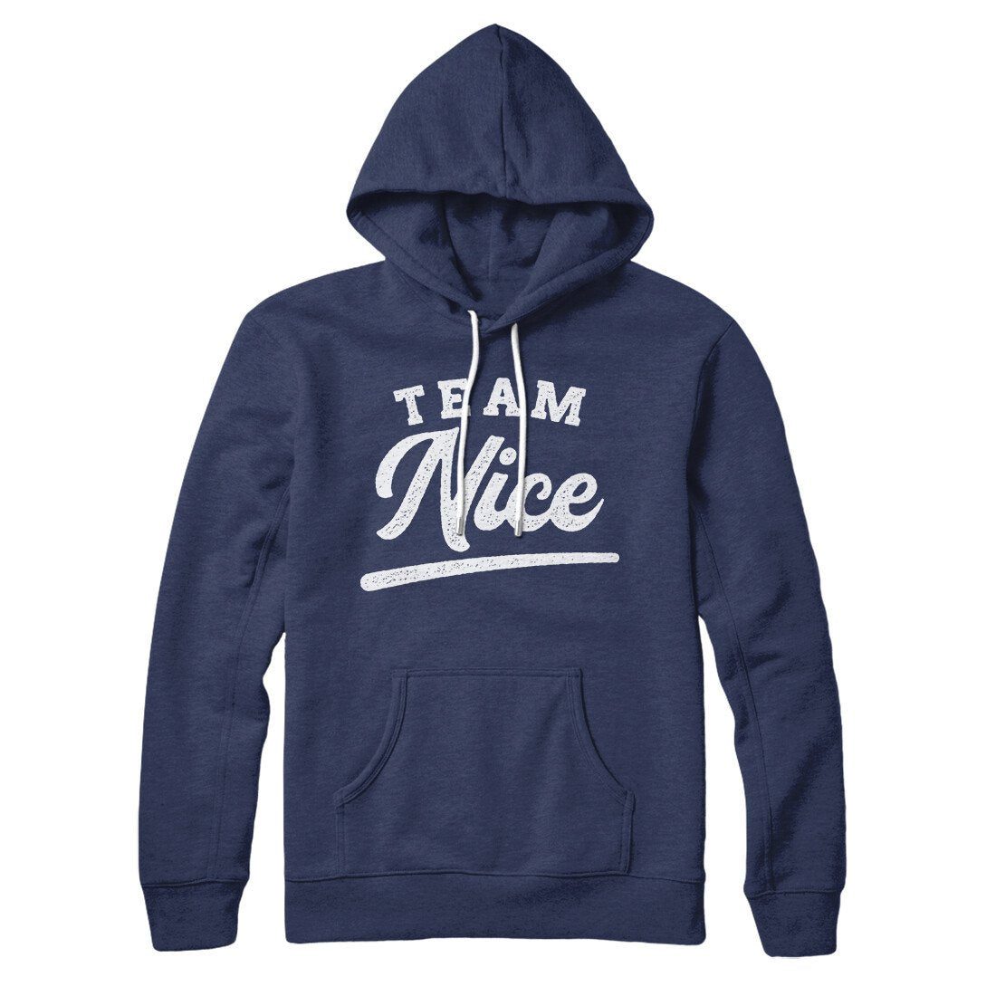 Team Nice Hoodie