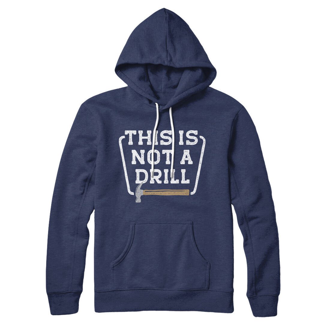 This Is Not A Drill Hoodie