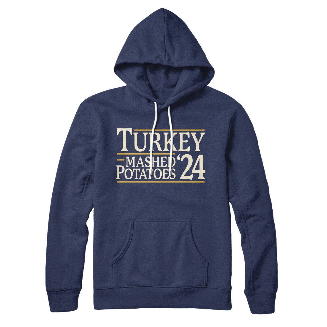 Turkey & Mashed Potatoes 2024 Hoodie