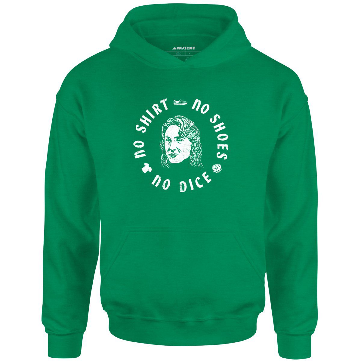 No Shirt, No Shoes, No Dice – Unisex Hoodie