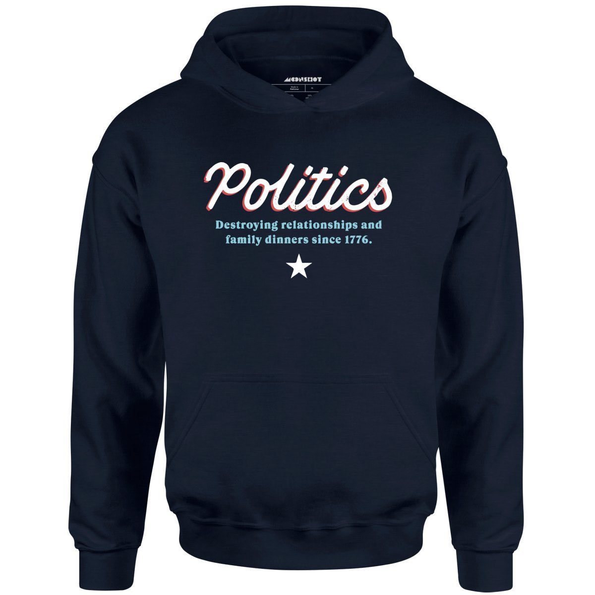 Politics – Unisex Hoodie