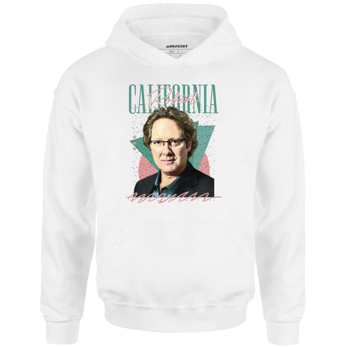 Robert California – Unisex Hoodie