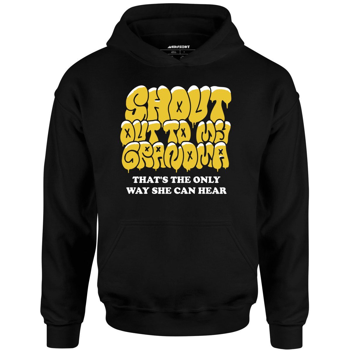 Shout Out To My Grandma – Unisex Hoodie