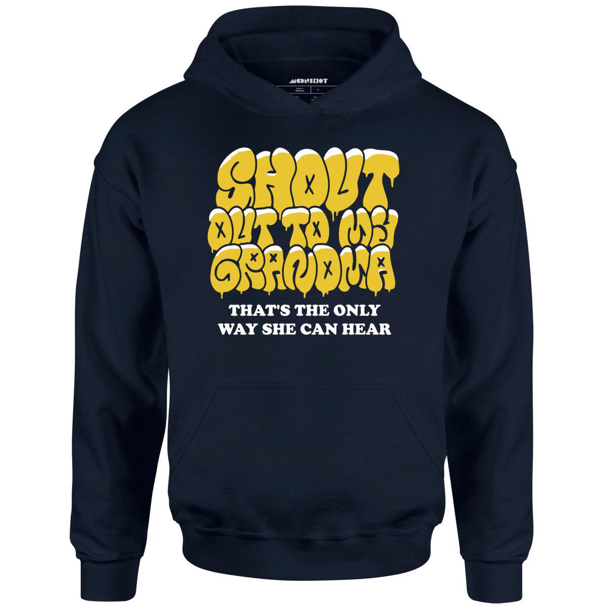 Shout Out To My Grandma – Unisex Hoodie