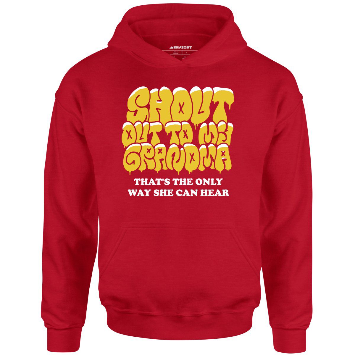 Shout Out To My Grandma – Unisex Hoodie