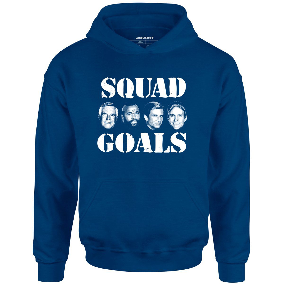 Squad Goals – A-Team – Unisex Hoodie